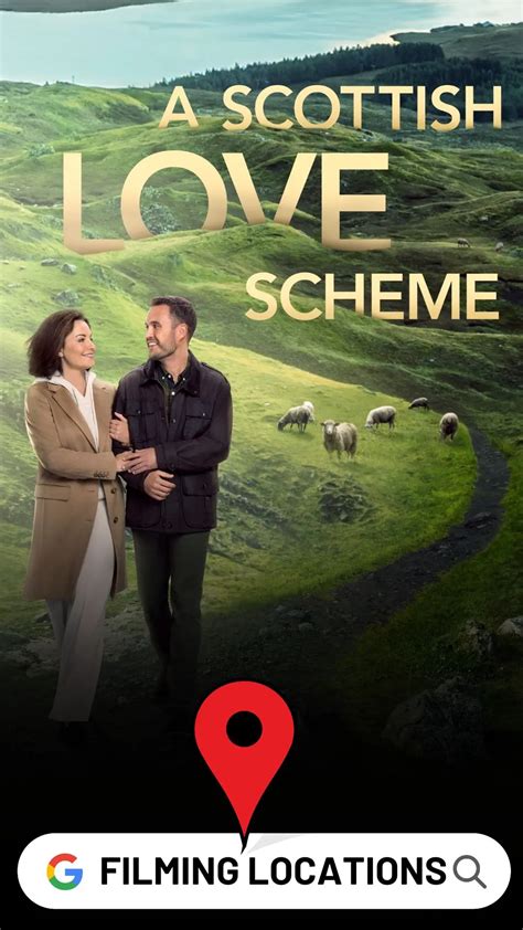 Hallmark’s A Scottish Love Scheme: Shooting Locations and .